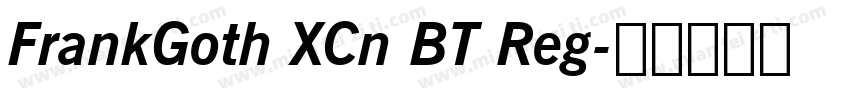 FrankGoth XCn BT Reg字体转换
